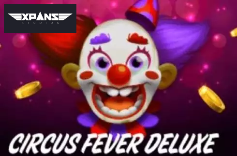 Circus Fever Deluxe